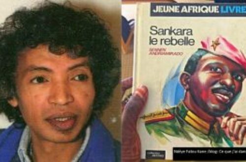 Article : Madagascar: Sur les traces de l’auteur de « Sankara le rebelle »